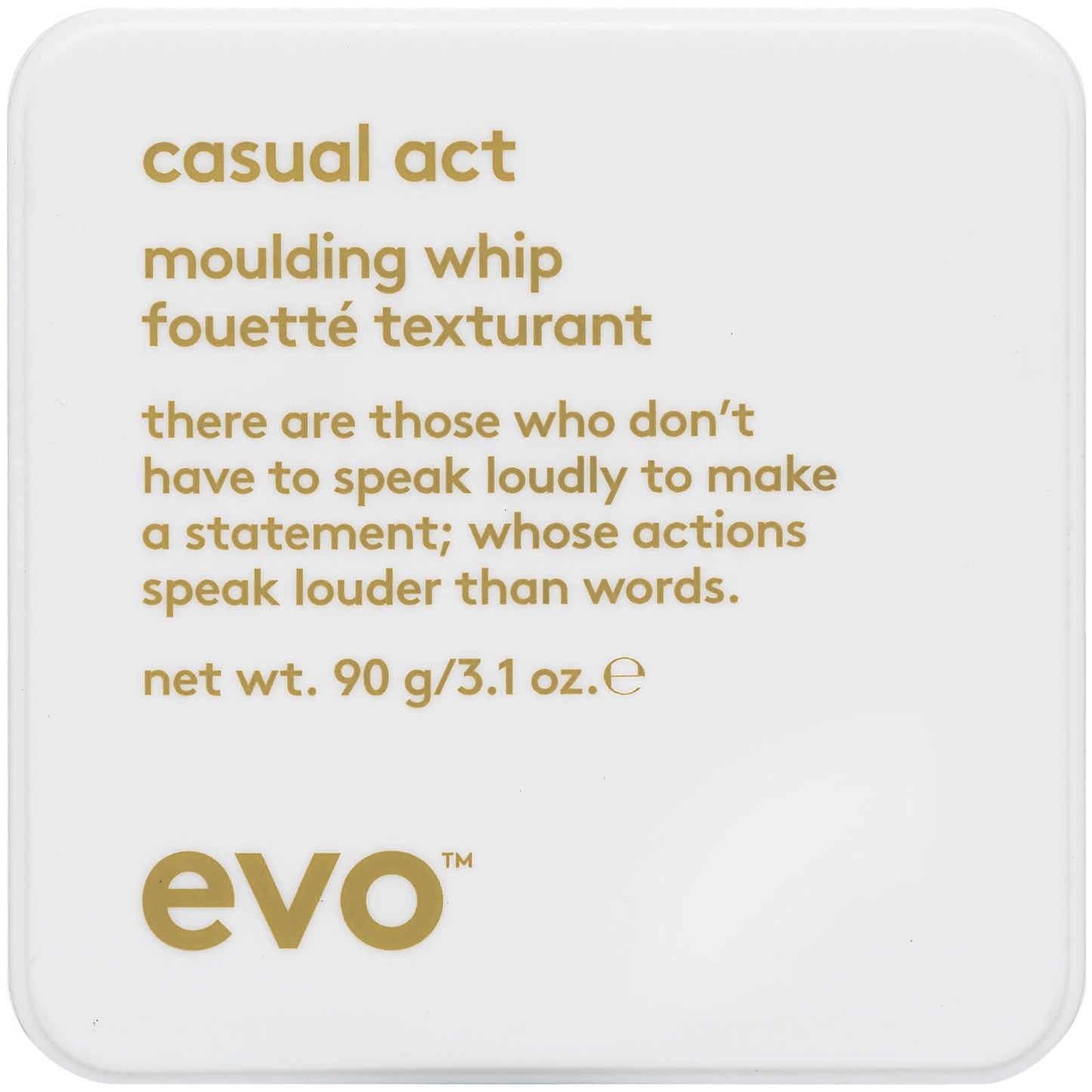 evo Casual Act Moulding Whip 90g